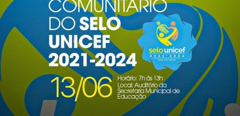 II FÓRUM COMUNITÁRIO DO SELO UNICEF (2021-2024)